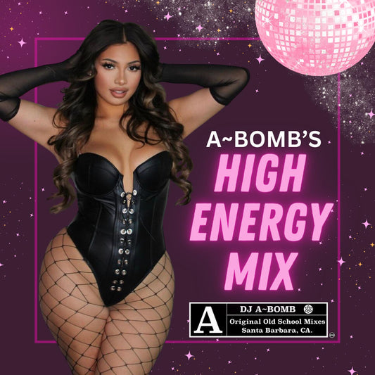 A~Bomb's High Energy Mix