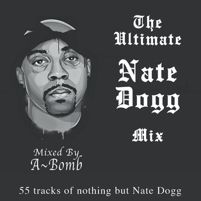 A~Bomb's Ultimate Nate Dogg Mix